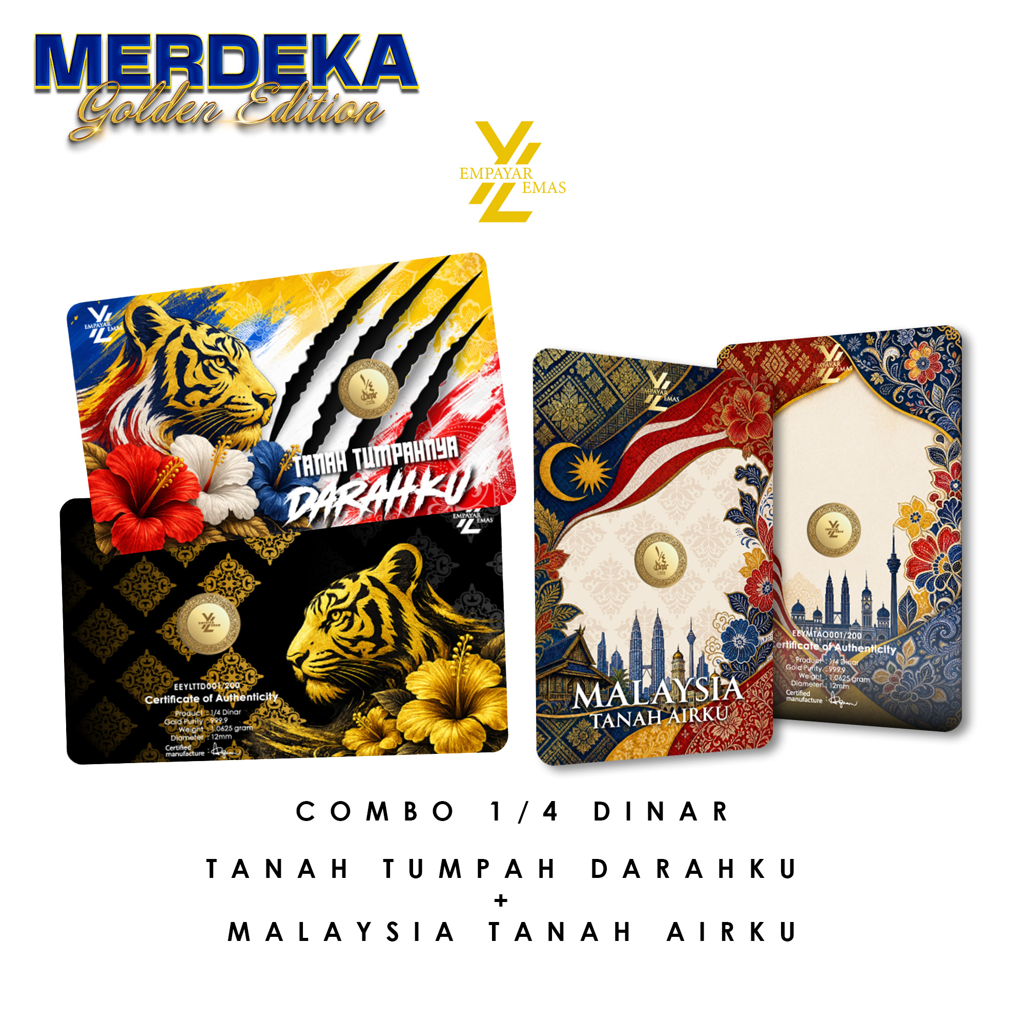 COMBO 1/4 DINAR TANAH TUMPAHNYA DARAHKU + MALAYSIA TANAH AIRKU (999.9)(READY STOK DI HQ: 3 SEPTEMBER 2026)