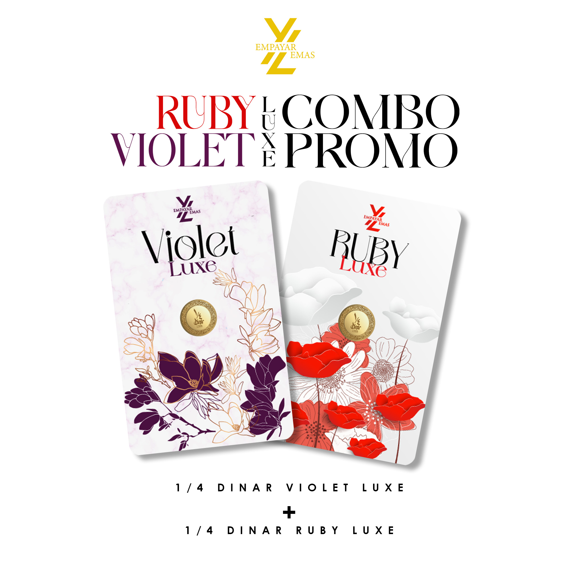 COMBO 1/4 DINAR RUBY LUXE + 1/4 DINAR VIOLET LUXE (999.9)(READY STOK DI HQ 17 JULAI)